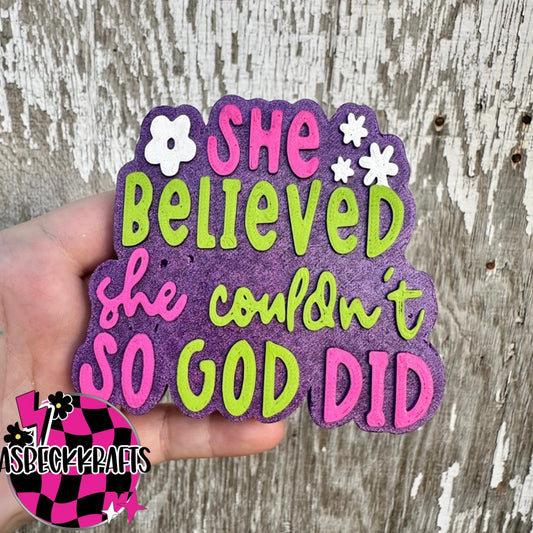She believe she couldn’t do god did